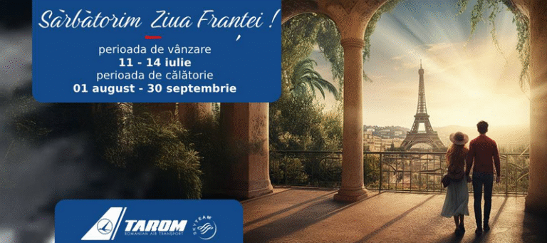 Tarom vine cu o ofertă la bilete de ziua națională a Franței